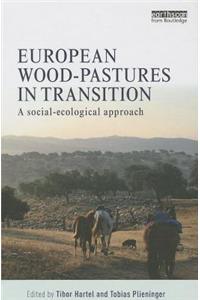 European Wood-pastures in Transition