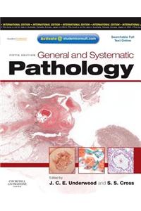 General and Systematic Pathology,  International Edition