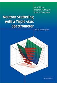 Neutron Scattering with a Triple-Axis Spectrometer