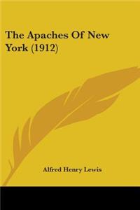 Apaches Of New York (1912)