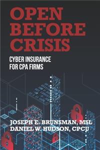 Open Before Crisis