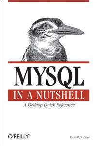 MySQL in a Nutshell