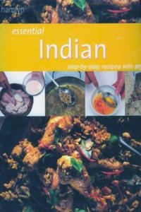 ESSENTIAL INDIAN STEP-BY-STEP RECIPES WITH STYLE