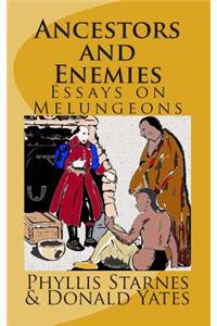 Ancestors and Enemies