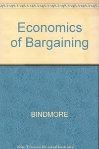The Economics Of Bargaining