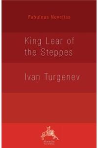 King Lear of the Steppes