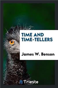 TIME AND TIME-TELLERS