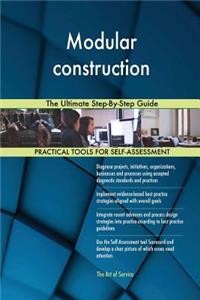 Modular construction The Ultimate Step-By-Step Guide