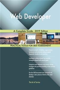 Web Developer A Complete Guide - 2019 Edition