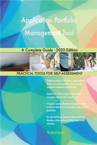 Application Portfolio Management Tool A Complete Guide - 2020 Edition