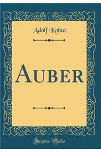 Auber (Classic Reprint)