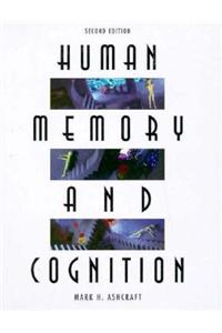 Human Memory and Cognition
