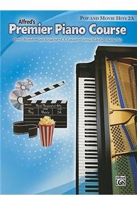 Premier Piano Course Pop and Movie Hits, Bk 2a