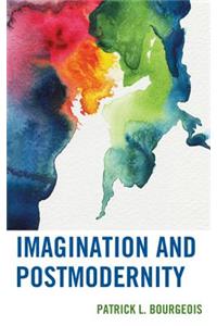 Imagination and Postmodernity