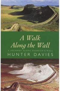 A Walk Along The Wall