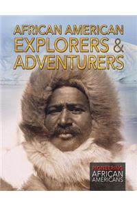 African American Explorers & Adventurers