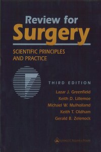 Review for Surgery: Scientific Principles and Practice