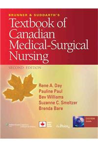 Brunner and Suddarth's Textbook of Canadian Medical-Surgical Nursing