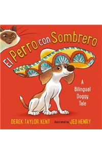 El Perro Con Sombrero