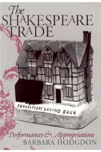 The Shakespeare Trade