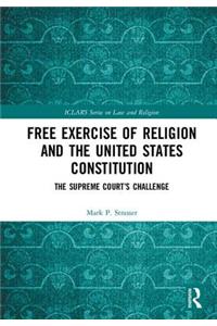 Free Exercise of Religion and the United States Constitution