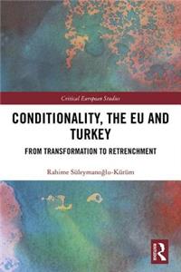 Conditionality, the Eu and Turkey