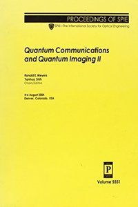 Quantum Communications and Quantum Imaging II