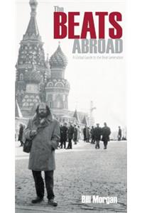 The Beats Abroad