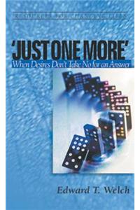 Just One More