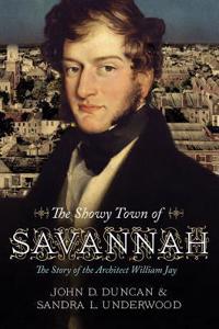 The Showy Town of Savannah