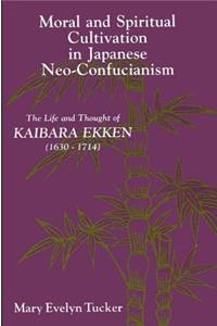 Moral and Spiritual Cultivation in Japanese Neo-Confucianism