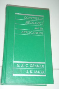 Continuum Mechanics And Its Applications