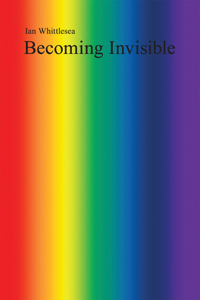 Becoming Invisible