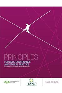PRINCIPLES FOR GOOD GOVERNANCE AND ETHICAL PRACTICE (HANO Edition)