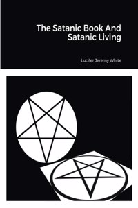 Satanic Book And Satanic Living