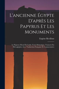 L'ancienne Égypte D'après Les Papyrus Et Les Monuments