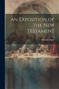 Exposition of the New Testament