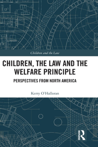 Children, the Law and the Welfare Principle