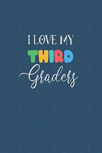 I Love My Third Graders