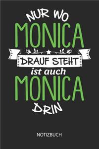 Nur wo Monica drauf steht - Notizbuch