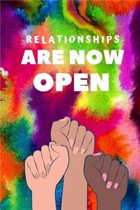 Relationships Are Now Open