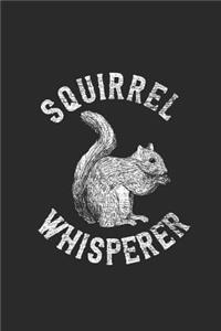 Squirrel Whisperer: Graph Ruled Notebook - Journal for Squirrel Lover