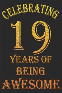 Celebrating 19 Years