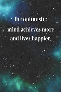The Optimistic Mind Achieves More And Lives Happier