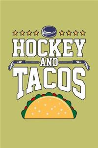 Hockey And Tacos