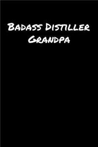 Badass Distiller Grandpa