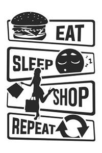 Eat Sleep Shop Repeat