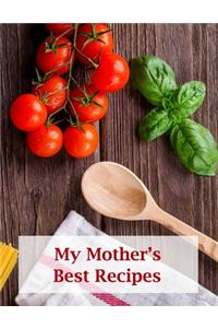 My Mother's Best Recipes