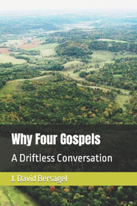 Why Four Gospels