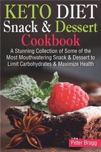 KETO DIET Snack & Dessert Cookbook